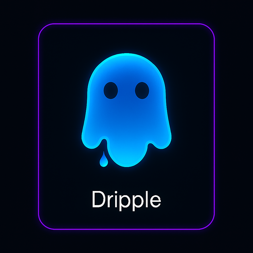 Dripple